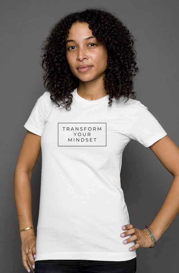 Transform Your Mindset Women's T Shirt - White